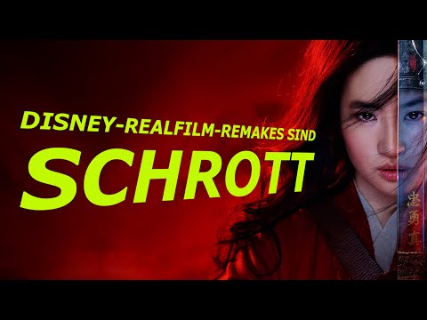 Disney Realfilm-Remakes - Teil 1: Mulan ist schlecht geschrieben