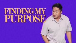 Finding My Purpose | Stephen Prado