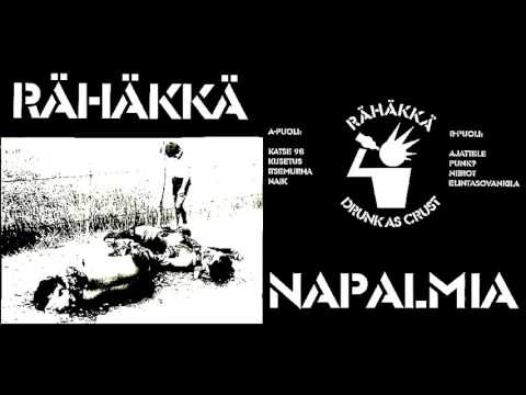 Rähäkkä - Napalmia (FULL)