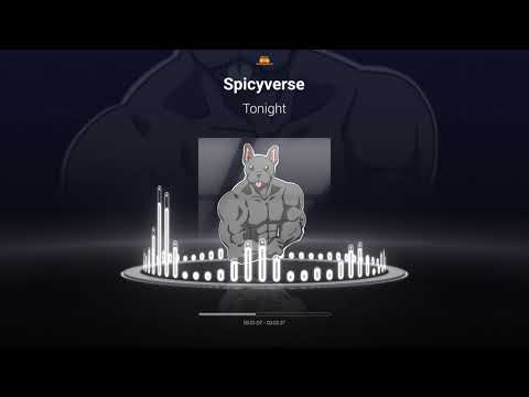Spicyverse - Tonight