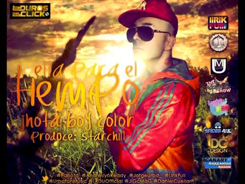 Jhota Boy Color   Ella Para El Tiempo Prod  Starchill ★Www