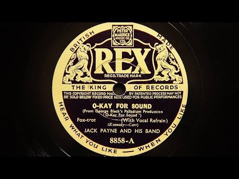 Jack Payne and His Band - O-Kay For Sound