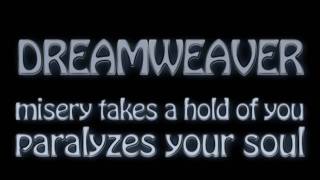 Dreamweaver FanMade Video with Lyrics