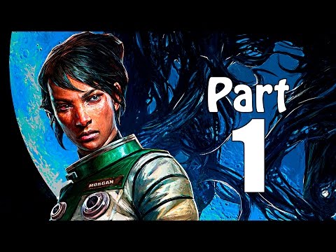 Prey Gameplay Walkthrough Part 1- Morgan Yu (XBOX ONE Gameplay [PREY 2017 Gameplay]