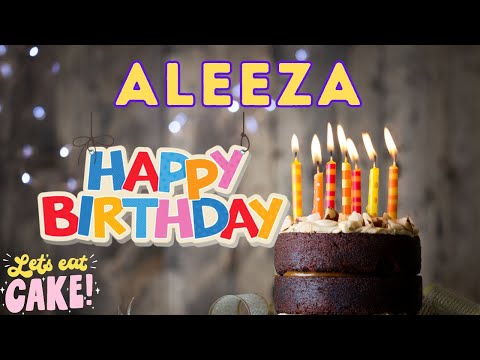 Happy Birthday Aleeza, Birthday of Aleeza, Best Birthday Wishes, hbd
