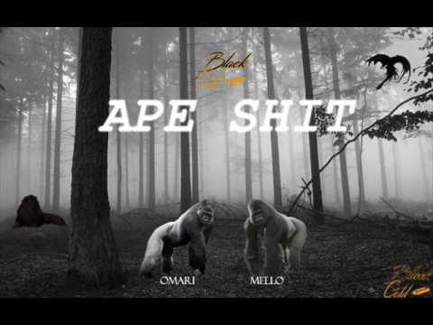 Omari x Mello - Ape Shit