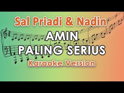 Sal Priadi & Nadin Amizah - Amin Paling Serius (Karaoke Lirik Tanpa Vokal) by regis