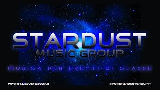 Musica eventi  Stardust Music Group .  