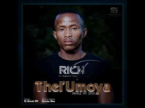 Rich T - Thel'Umoya (Official Audio)