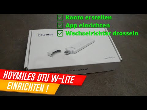 Hoymiles DTU Wlite einrichten, App einrichten und Wechselrichter drosseln @Hoymiles