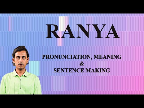RANYA - Meaning_&_Pronunciation_Word_World_Audio_Video_Dictionary