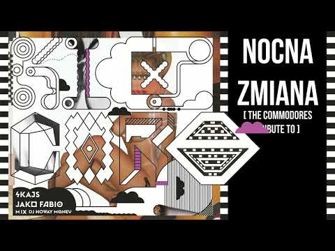 SKAJS jako FABIO - NOCNA ZMIANA (THE COMMODORES TRIBUTE TO) [Kicz-Core mixtape]