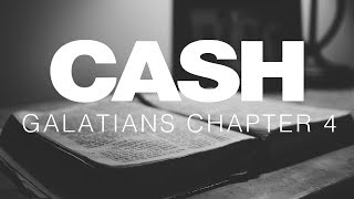 Johnny Cash Reads The Bible: Galatians Chapter 4 thumbnail
