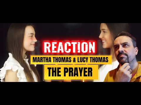 The Prayer - Sister Duet - Lucy & Martha Thomas REACTION