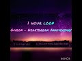 Heartbreak Anniversary with lyrics- Giveon 1 hour loop