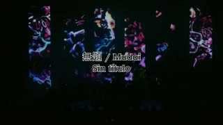 BUCK-TICK - Mudai Live (Subtitulos en español)