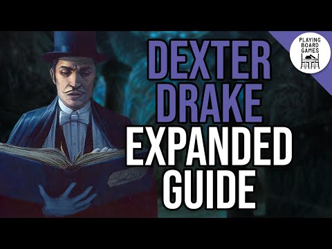 Notable Cards For DEXTER DRAKE | EXPANDED INVESTIGATOR GUIDE