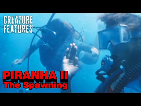 Deadly Dive: An Underwater Expedition Gone Wrong | Piranha 2: The Spawning | Creature Features