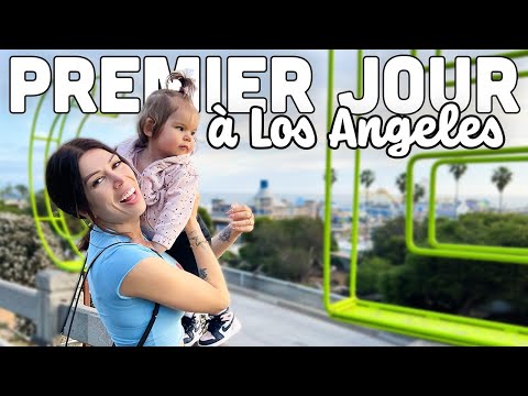 Vlog à Los Angeles #1 - Premier Jour à Los Angeles