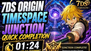 🔥 7DS Origin Timespace Junction Quick Completion (1:24 Speed Run!) 🔥