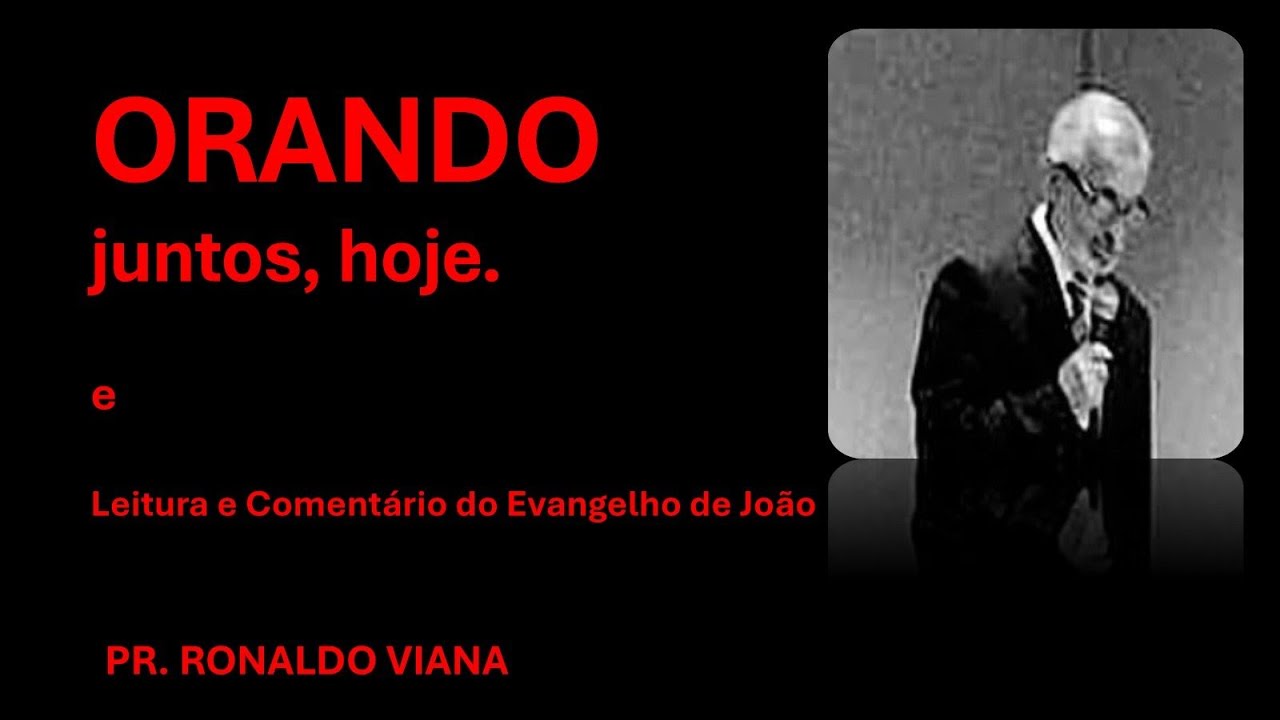 ORANDO juntos, hoje.