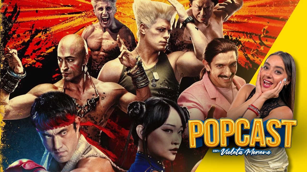 #Popcast con Violeta Moreno: ¡#StreetFighter, la película llega a los cines de México! 14/10/26