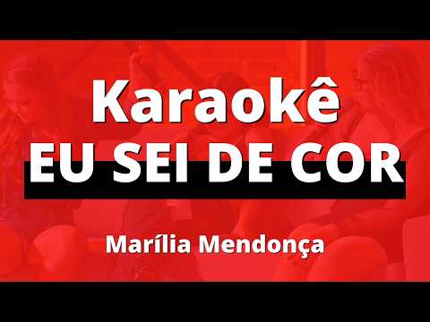 Eu Sei De Cor - Marília Mendonça | Karaokê Instrumental Playback