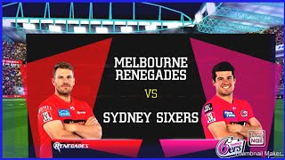 KFC t20 Big bash league 2019 Melbourne Renegards vs Sydney Sixers full match highlights in Melbourne