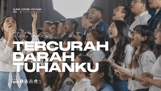 Download lagu Tercurah Darah Tuhanku | GKI Gading Serpong (Live Recording) - Pop Rohani KK 242 / KJ 35 mp3