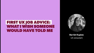 First UX Job Advice: What I wish someone would have told me