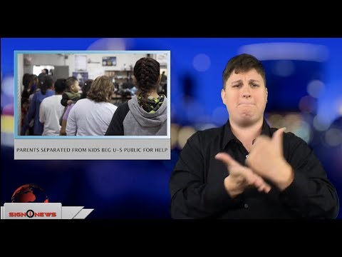 Parents separated from kids beg U-S public for help (ASL - 7.16.18)