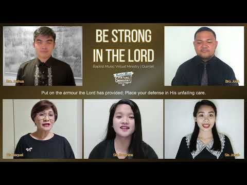 Be Strong in the Lord | Baptist Music Virtual Ministry | Quintet