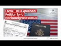 Form I-918 Explained, Petition for U Visa Nonimmigrant Status