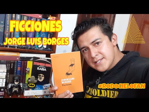 FICCIONES // JORGE LUIS BORGES // RESEÑA // RODO CIELOFAN