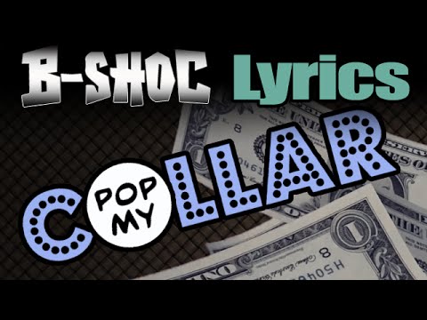 B-SHOC - Pop My Collar | @bshoc