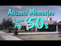 Arizona Memories From The 50s 2010 PBS