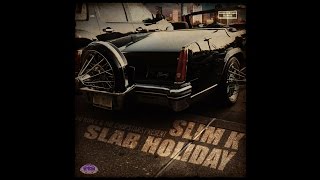 Slab Holiday [Full Mixtape]