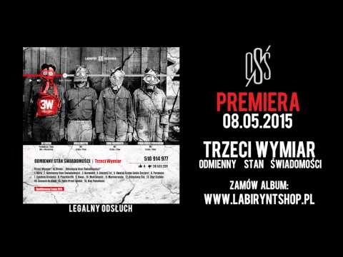 TRZECI WYMIAR - ODMIENNY STAN ŚWIADOMOŚCI (legalny odsłuch)