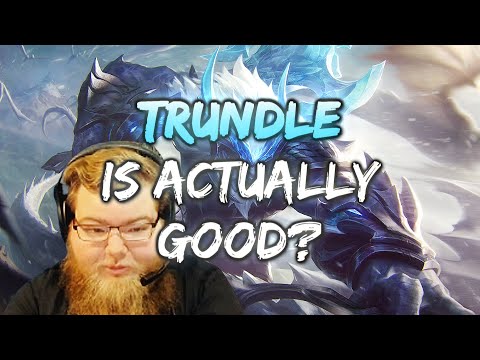 Trundle Support is Actually Good