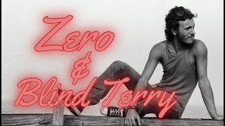 &quot;Zero And Blind Terry&quot; (LYRIC video) / Bruce Springsteen