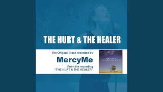 The Hurt & The Healer