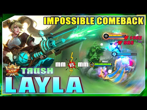 Layla Impossible Comeback ! Top 2 Global Layla by тяαѕн ~ Mobile Legends
