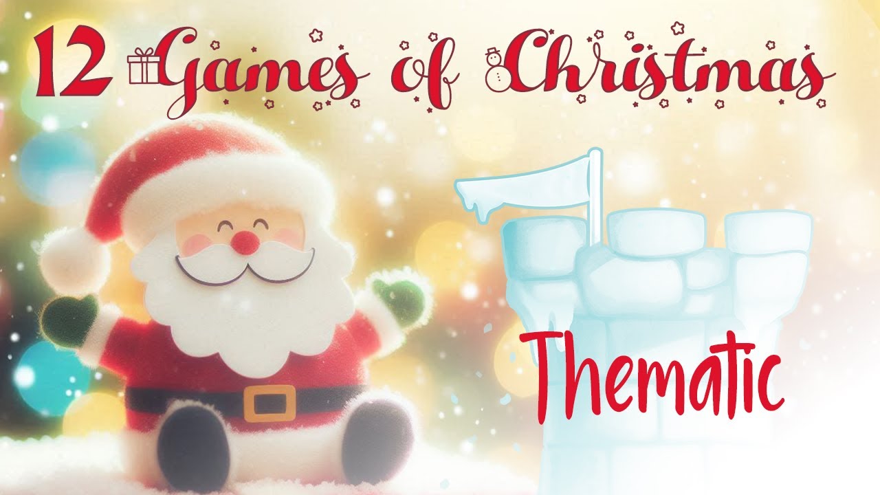 12 Games of Christmas: Thematic Games
