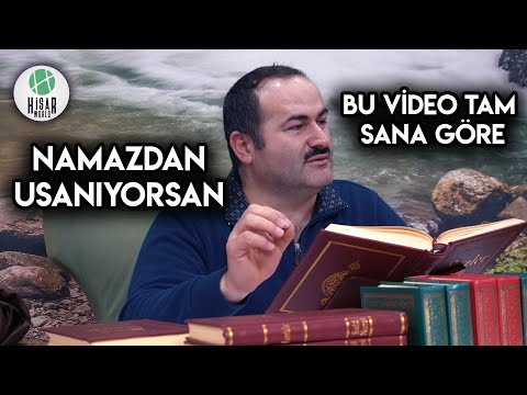 Namazdan Usanıyorsan Bu Video Tam Sana Göre ! - Said ŞAŞMAZ