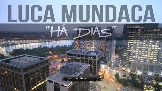 Há Dias by Luca Mundaca