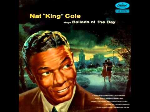 Nat King Cole with Nelson Riddle Orchestra - It Happens to Be Me