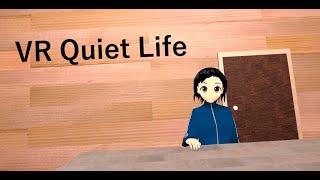 Another day | Vr Quiet Life