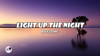 Light Up The Night | Boyzone (Lyrics)