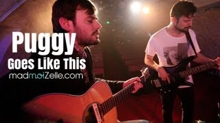 Puggy - Goes Like This - Session acoustique madmoiZelle.com