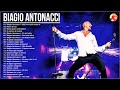 Biagio Antonacci Concerto 2025 Migliori Canzoni Di Biagio Antonacci Biagio Antonacci Medley Live